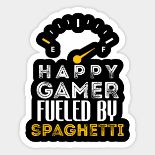 Funny Saying Happy Gamer Fueled by Spaghetti Sarcastic Gaming Sticker